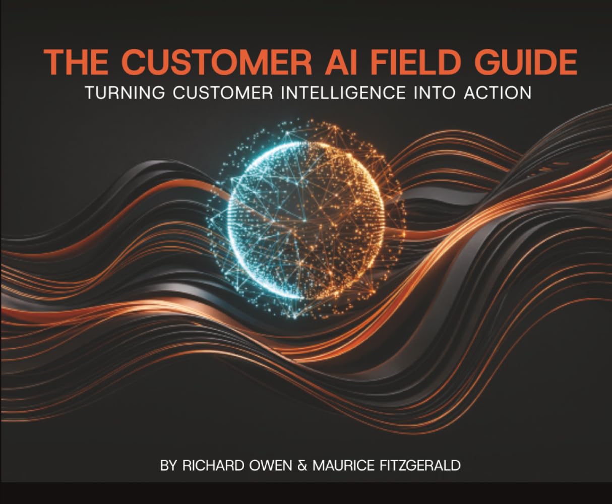 The Customer AI Field Guide: Turning Customer Intelligence into Action