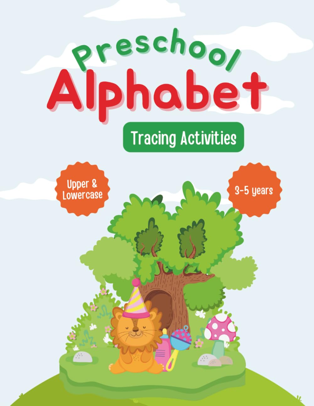 Preschool Alphabet Tracing Workbook: Preschool Alphabet Tracing Workbook : Enhance Young Learners' Writing Skills with Pen Mastery, Tracing Lines, Alphabet, and Beyond!