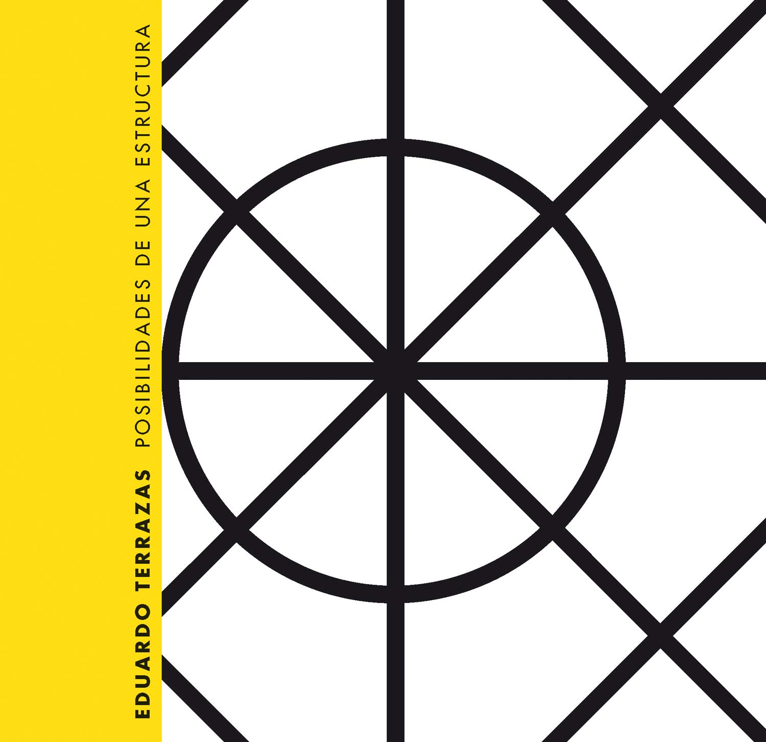 Eduardo Terrazas: Posibilidades de una estructura