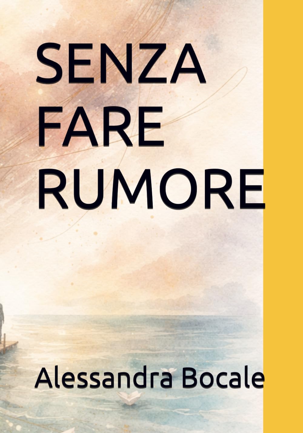 SENZA FARE RUMORE
