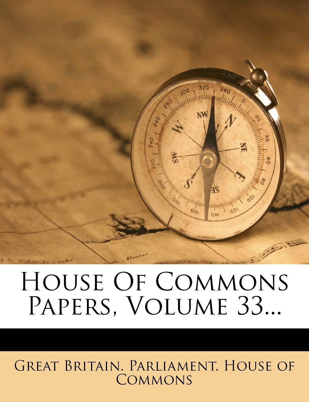 House of Commons Papers, Volume 33...