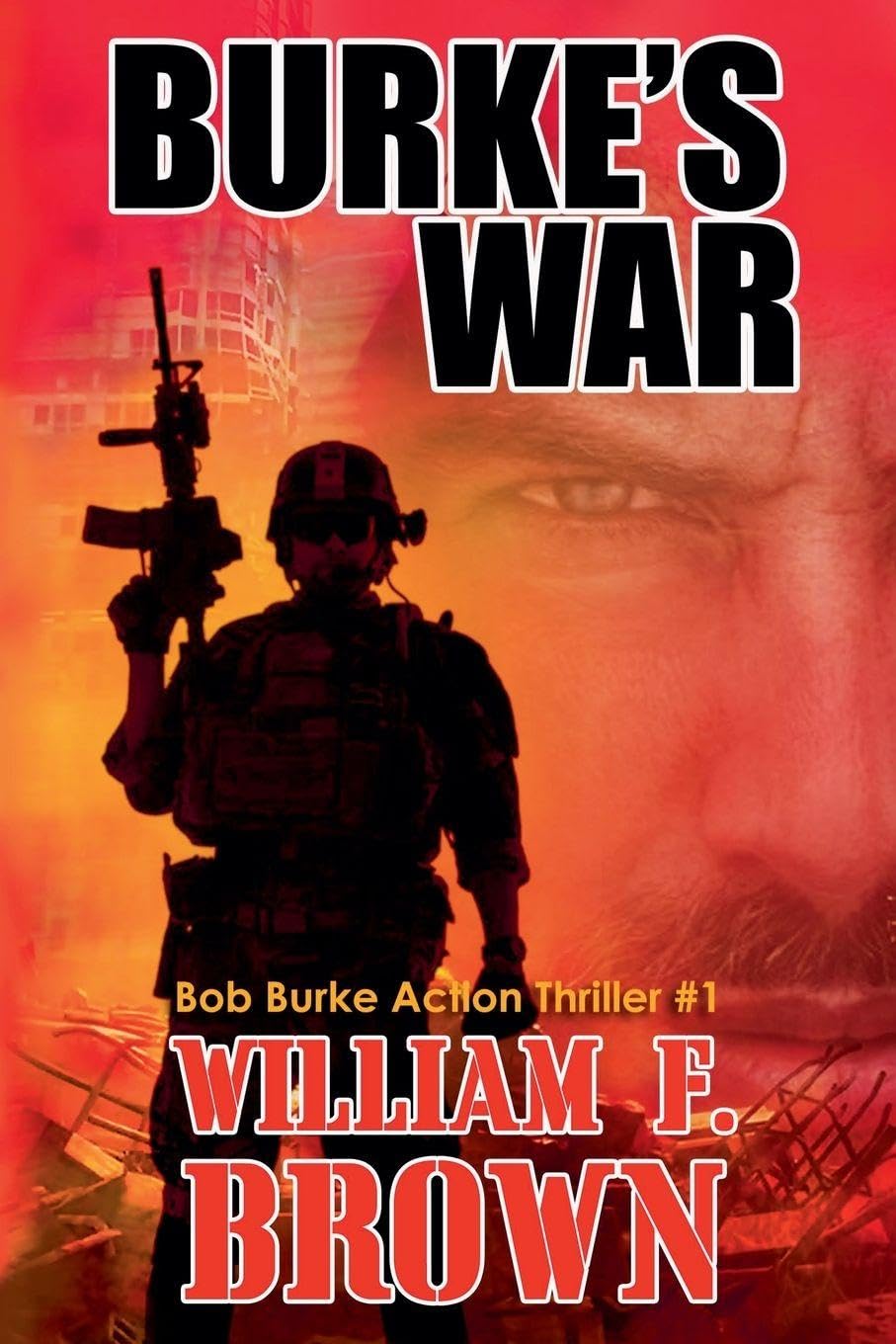 Burke's War: 1 (Bob Burke Action Thrillers)