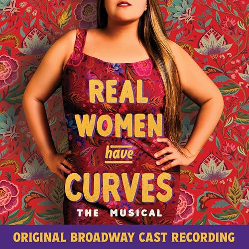 Spiele Real Women Have Curves The Musical (Original Broadway Cast