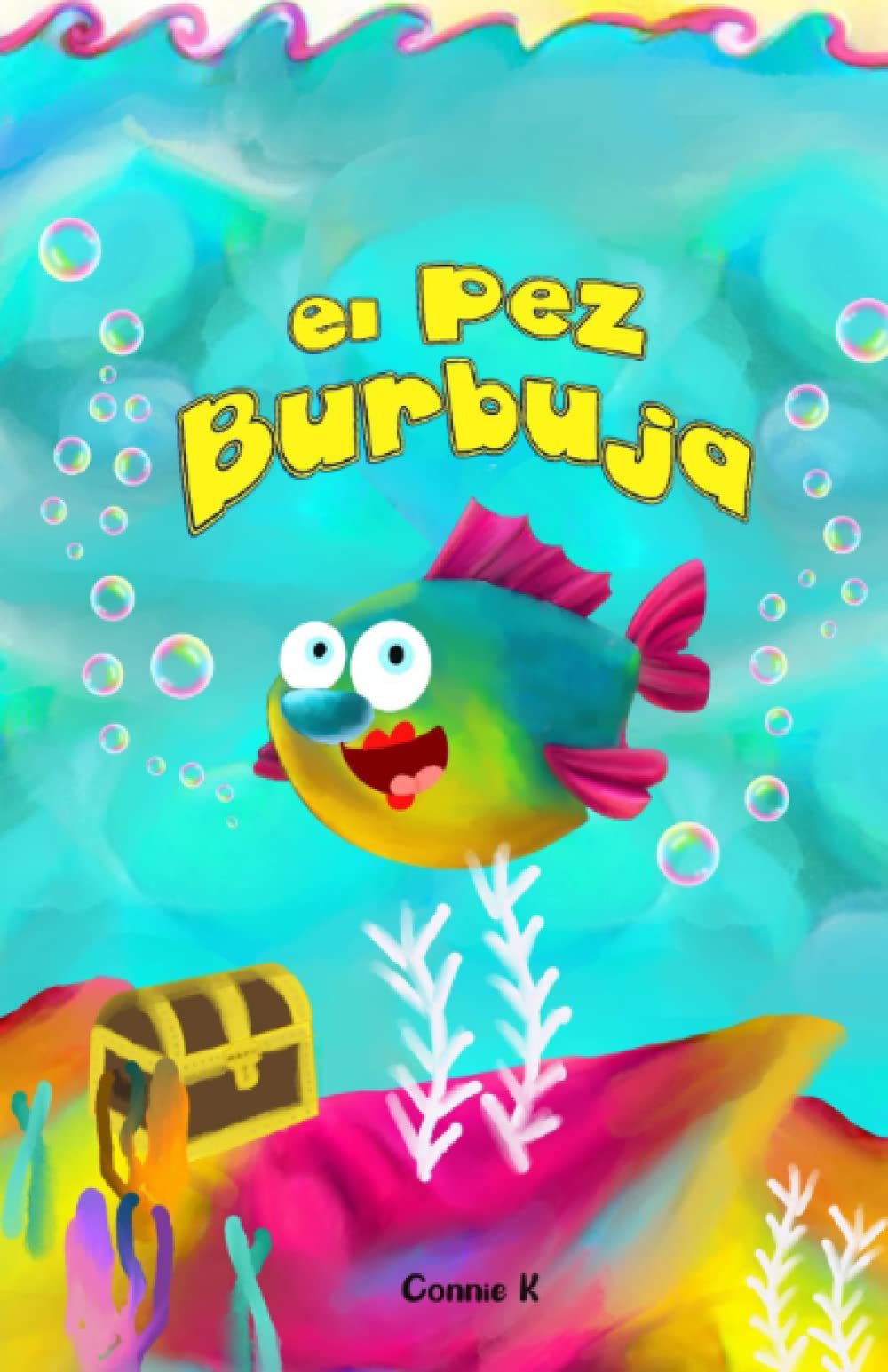 El Pez Burbuja (Spanish Edition)