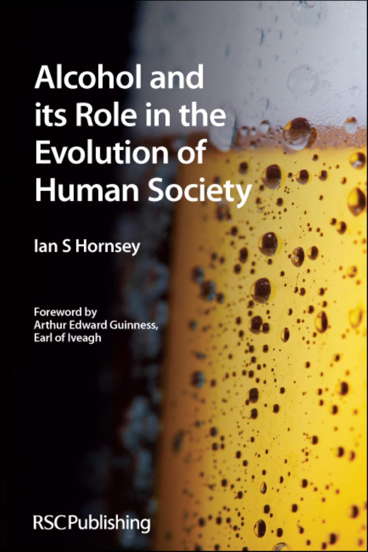 Alcohol and its Role in the Evolution of Human Society: Rsc