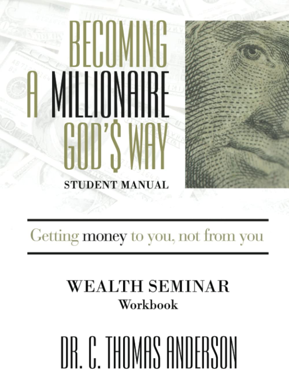 Becoming a Millionaire God's Way - Student Workbook