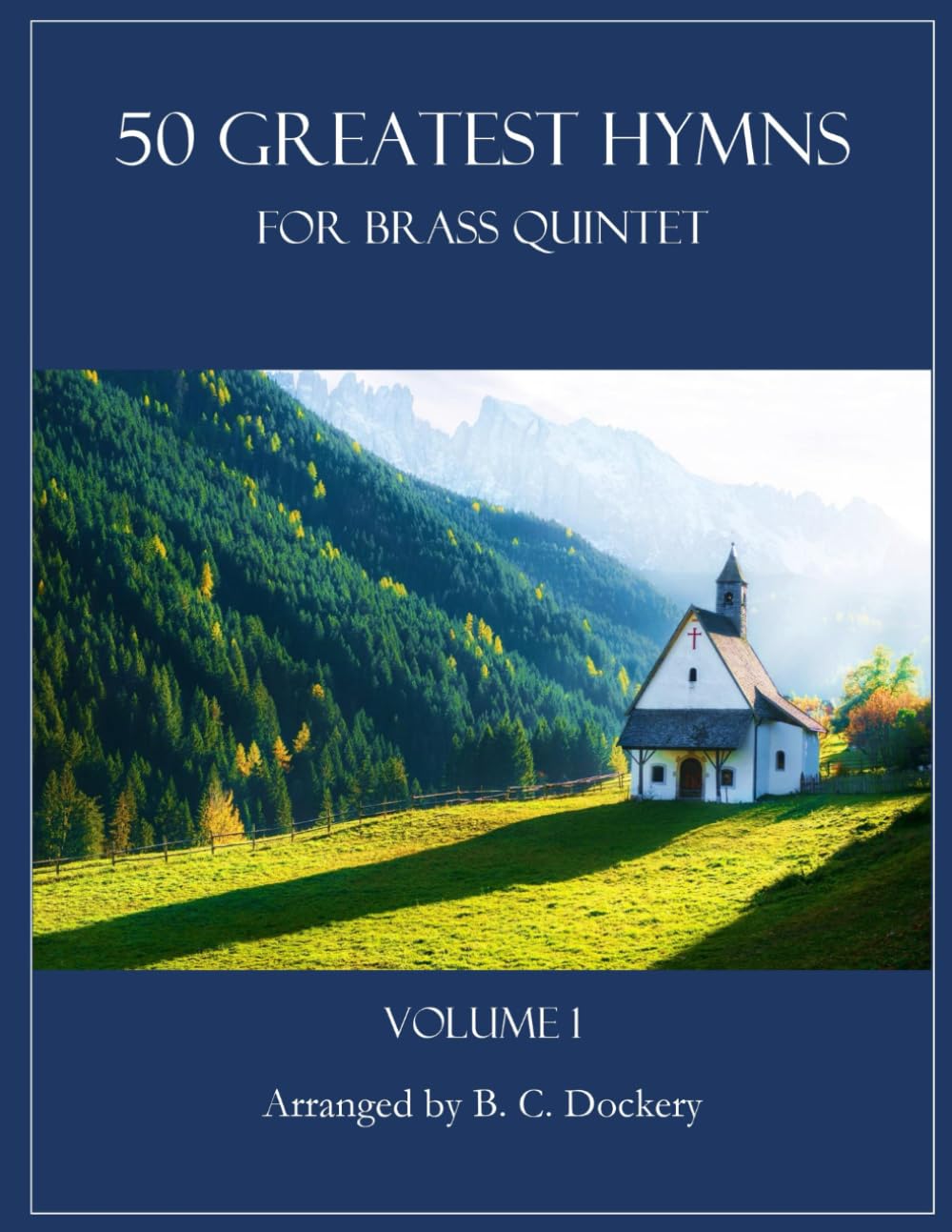 50 Greatest Hymns for Brass Quintet: Volume 1      Paperback – October 26, 2024