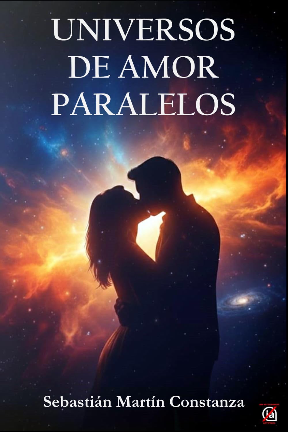 «UNIVERSOS DE AMOR PARALELOS»