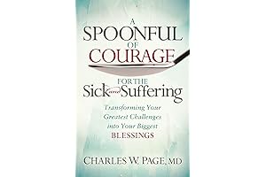 A Spoonful of Courage: Find Hope and Empowerment Through the Power of Prayer and Faith