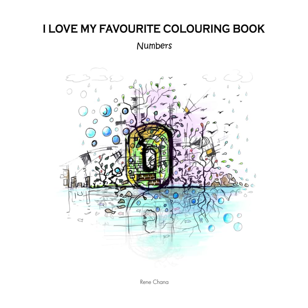 I LOVE MY FAVOURITE COLOURING BOOK: Numbers (A to Z of SHARE CREATE)