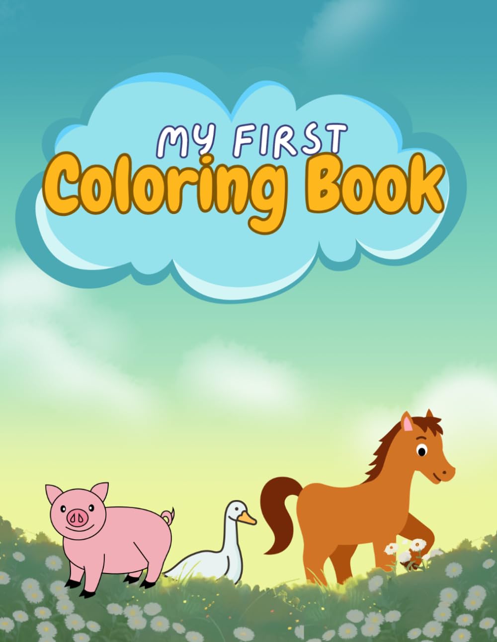My First Coloring Book: Ages 1–3 | Simple and Easy Coloring Pages for Early Learners