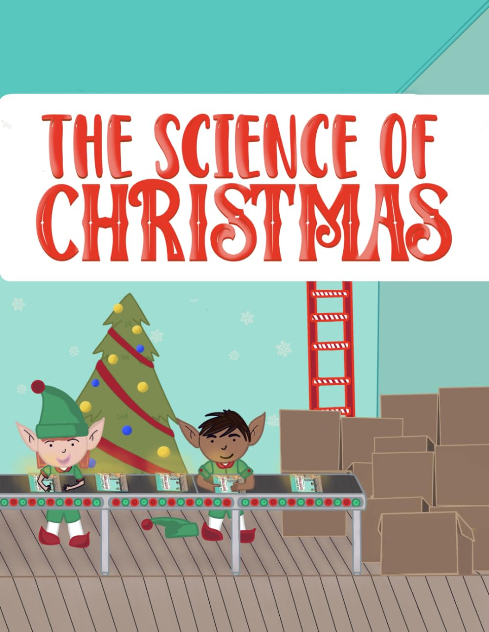The Science of Christmas: An Awesome Coloring Book (Science Doodles STEM Coloring Book Series)