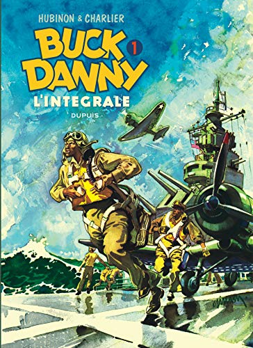 Télécharger Buck Danny - L'intégrale - tome 1 - Buck Danny 1 (intégrale) 1946 - 1948 Gratuit
