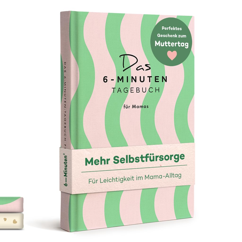 6-Minuten® Tagebuch für Mamas – Der Millionenbestseller jetzt speziell als Muttertagsgeschenk für Mama – Geschenke für Mama – Für mehr Achtsamkeit & Selfcare