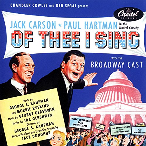 Play Of Thee I Sing by The Original Broadway Cast Of "Of Thee I Sing ...