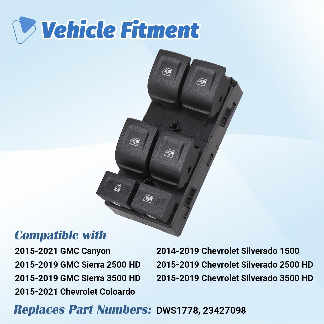 Power Window Switch Control Button Driver Side Compatible with 2014-2019 Chevy Silverado 1500, 2015-2019 Chevrolet Silverado & GMC Sierra 2500 HD 3500 HD, Replace OEM 23427098 DWS1778