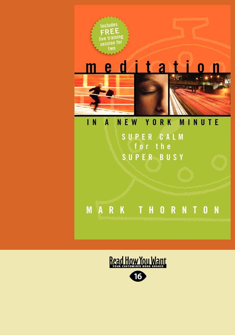Meditation in a New York Minute: Super Calm For The Super Busy