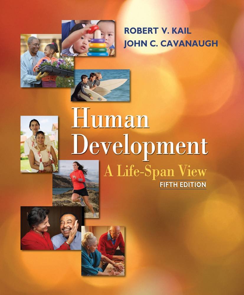 Human Development A LifeSpan View 9780495600374 Kail