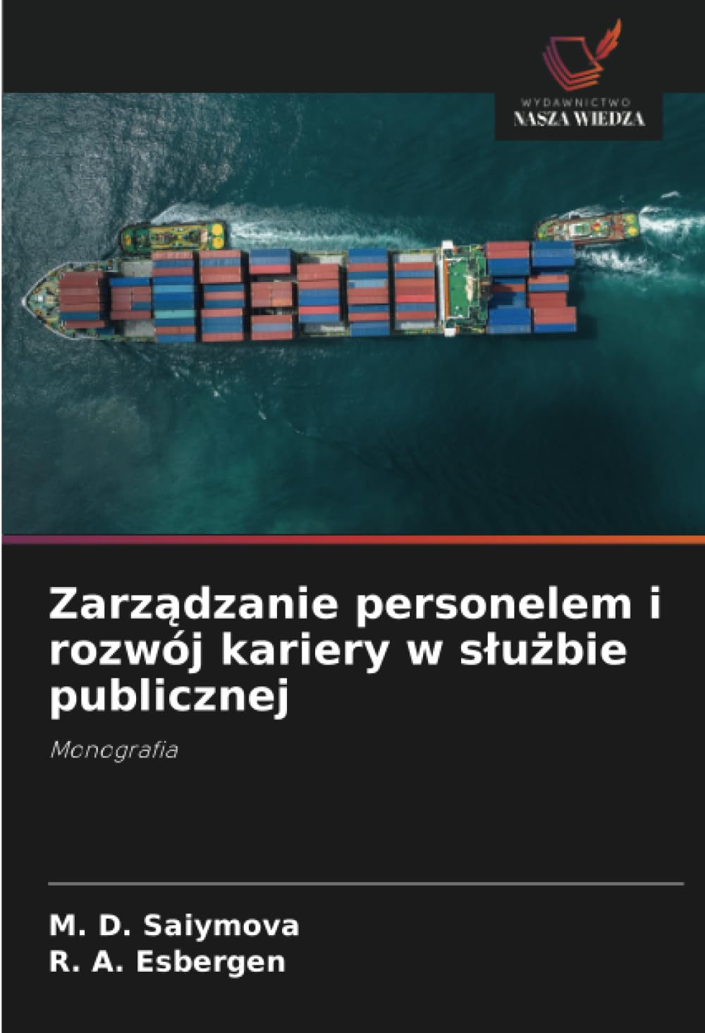 Zarządzanie personelem i rozwój kariery w slużbie publicznej: Monografia
