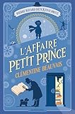 affaires conclues horaires  Pierre Bayard détextive privé – L\'affaire Petit Prince