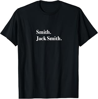Cool Smith. Jack Smith. In honor of a Legendary Prosecutor T-Shirt