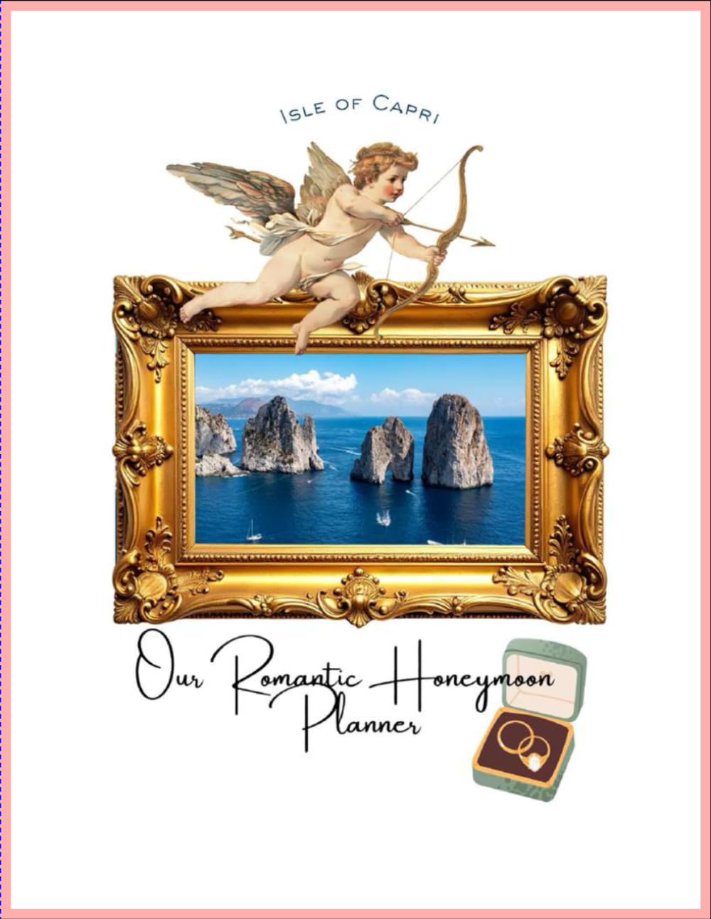 Isle of Capri: Our Romantic Honeymoon Planner      Paperback – January 23, 2026