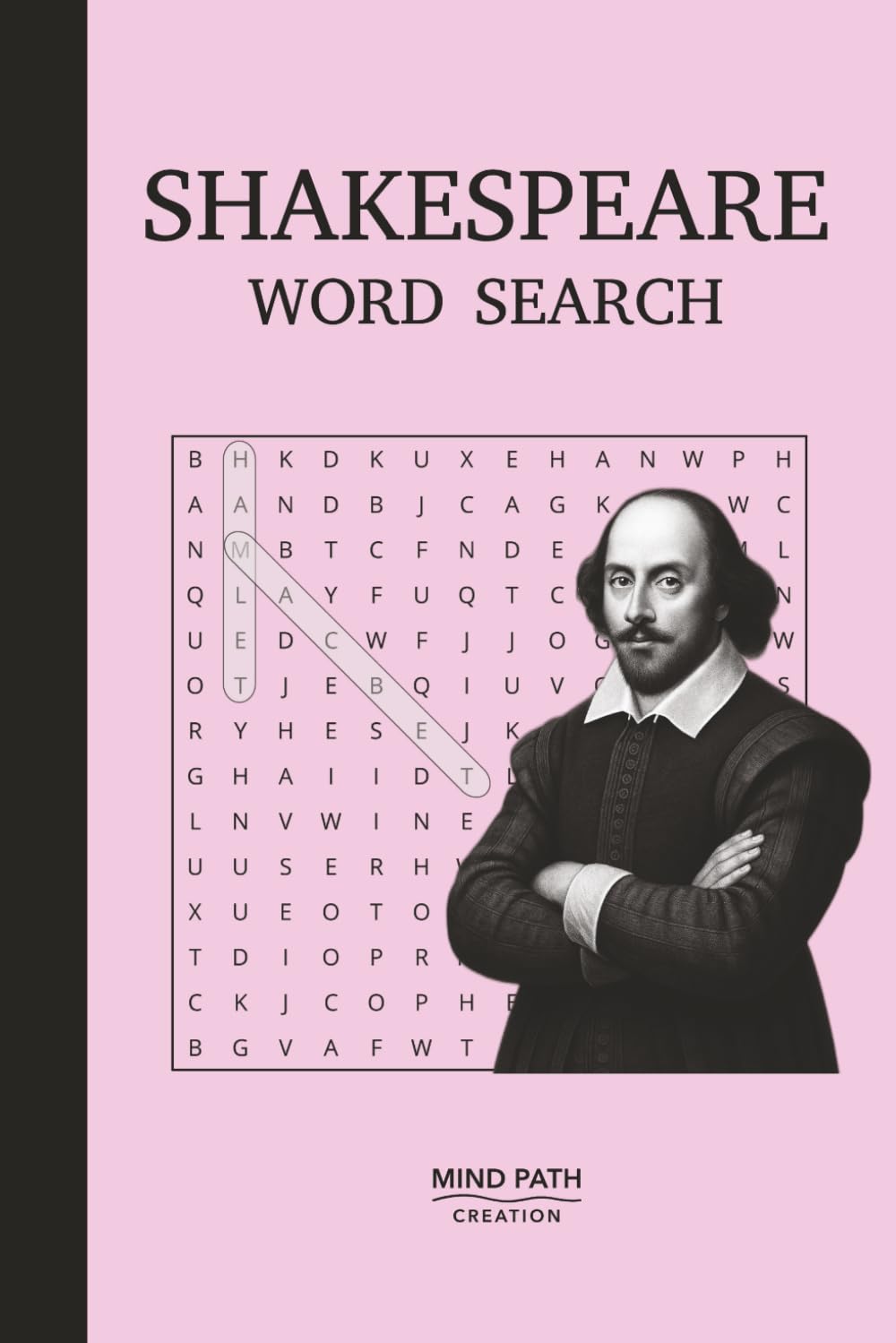 SHAKESPEARE WORD SEARCH PUZZLE: Word Searches about Shakespeare / 6x9 Inches, 110 pages / 50+ Puzzles.. Gifts for Vacations, Holidays and Leisure Time