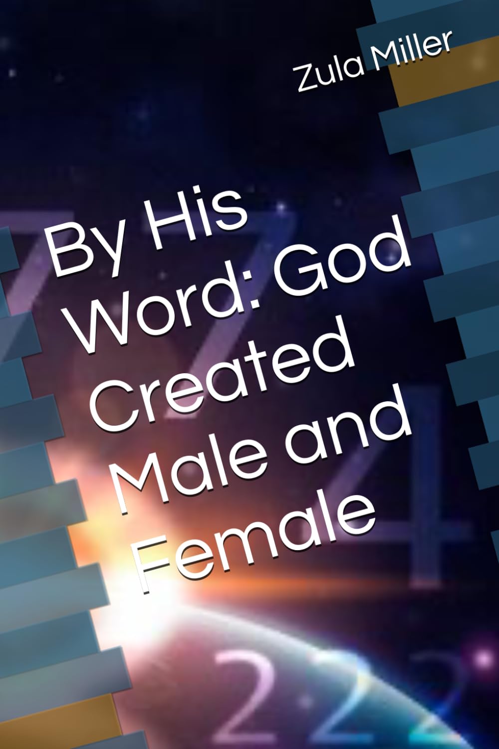 By His Word: God Created Male and Female