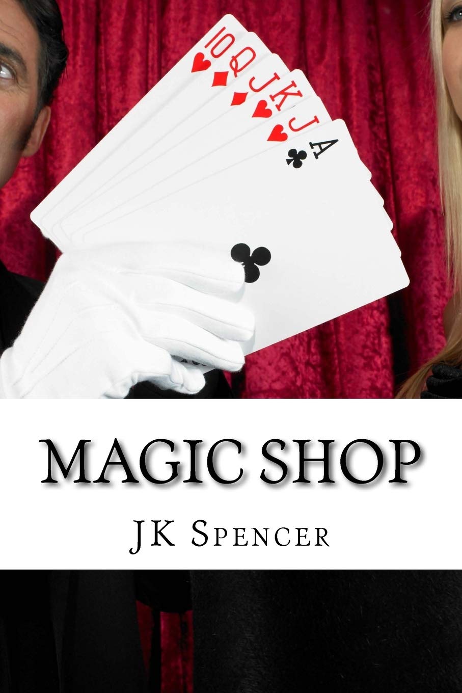 Magic Shop: History, Magicians, and Tricks