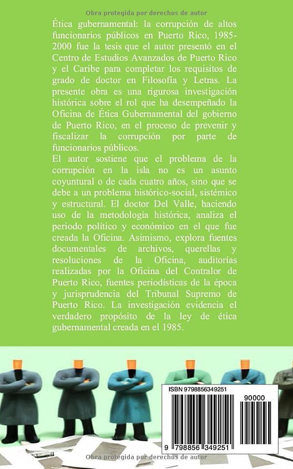 Miniatura 2 de Ética gubernamental la corrupción de altos funcionarios públicos en Puerto Rico, 1985-2000 (Spanish Edition)