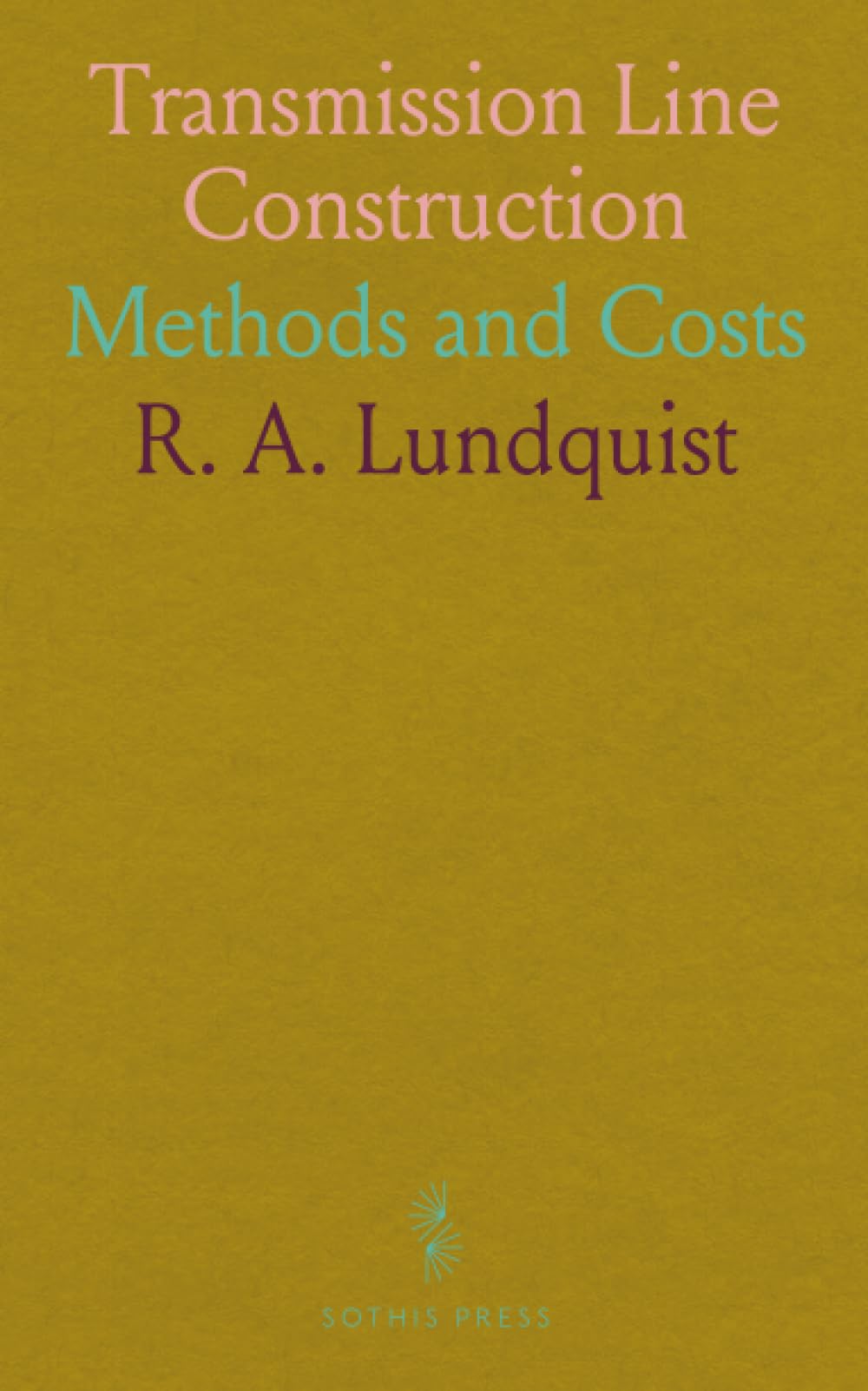 Transmission Line Construction: Methods and Costs