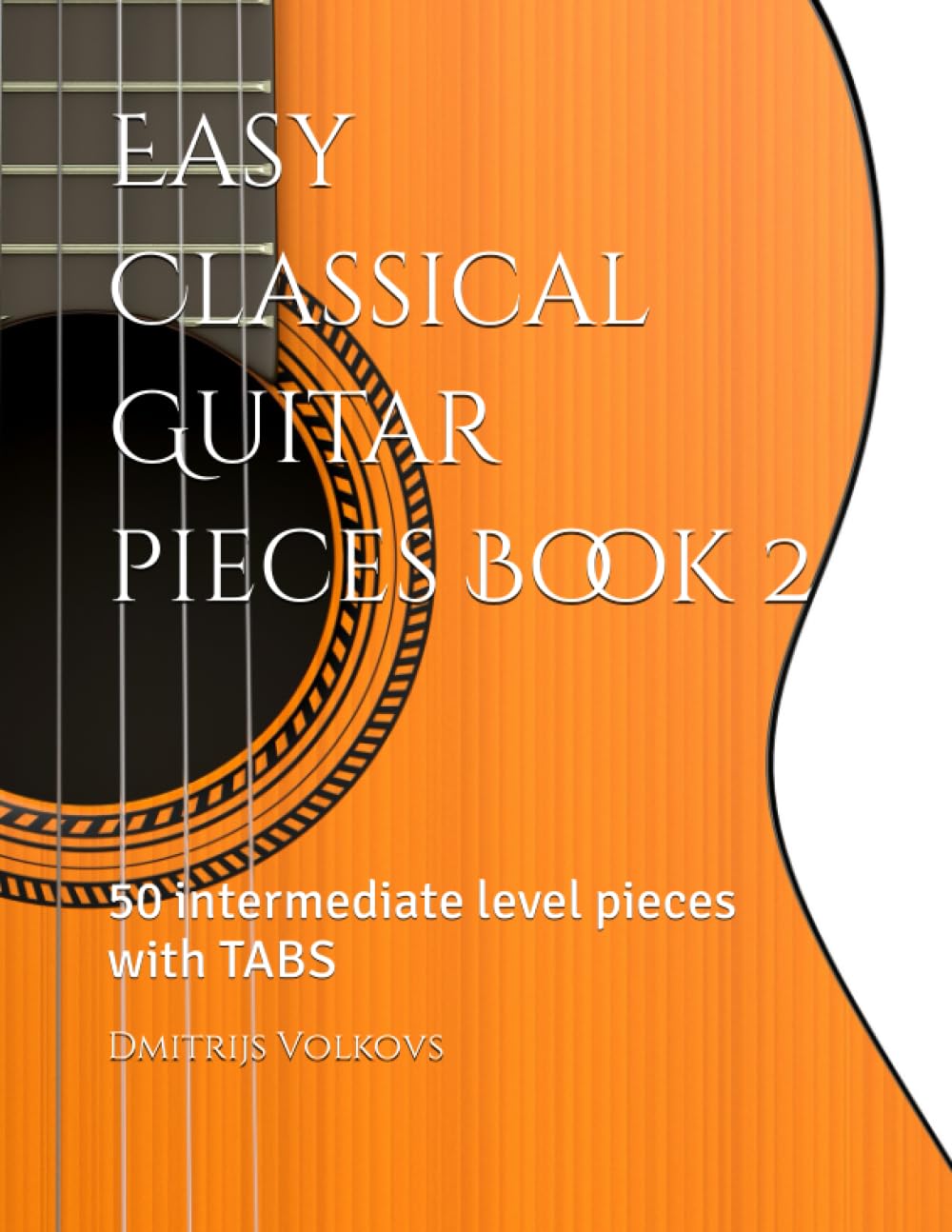 Easy Classical Guitar pieces Book 2 plus online audio 50