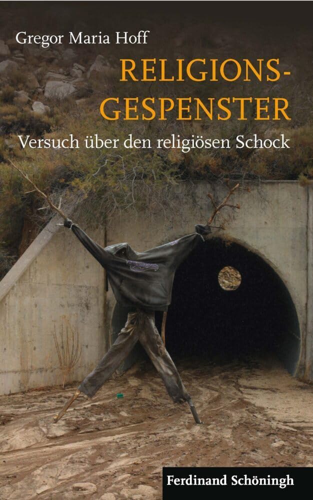 Religionsgespenster: Versuch Über Den Religiösen Schock