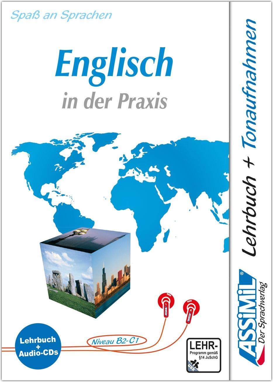 Assimil Englisch in der Praxis (für Fortgeschrittene), Lehrbuch und 4 Audio-CDs: Selbstlernkurs in deutscher Sprache, Lehrbuch + 4 Audio-CDs (Perfezionamenti)