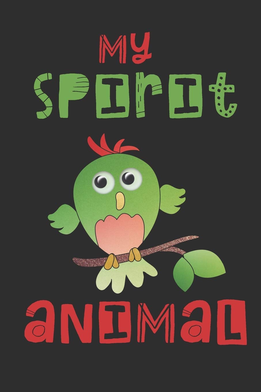 My Spirit Animal: Parrot Gift for Women - Lined Notebook Featuring a Parrot on a Black Background
