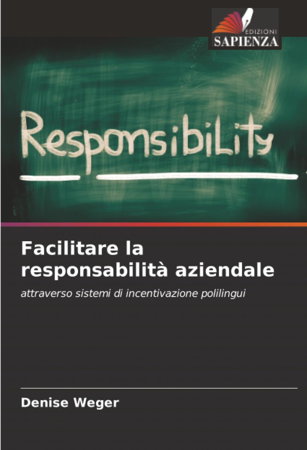 Facilitare la responsabilità aziendale: attraverso sistemi di incentivazione polilingui