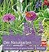 Produktbild Der Naturgarten: Gestaltungsideen für ein grünes Paradies (BLV Gestaltung & Planung Garten)