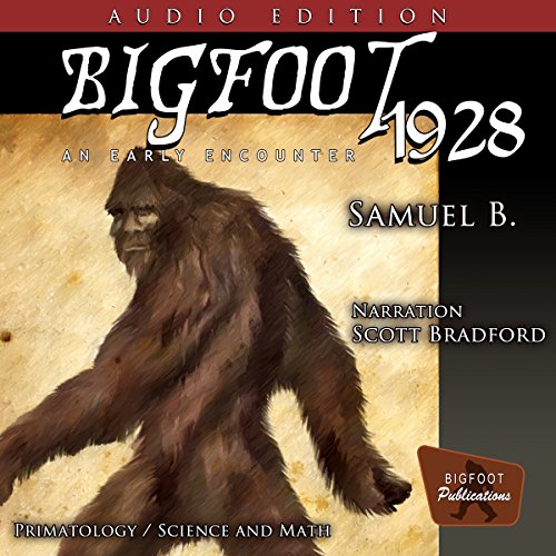 Enjoy Bigfoot 1928: An Early Encounter from Samuel B. episode artwork