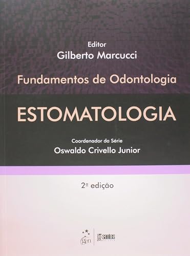 Estomatologia - Série Fundamentos de Odontologia