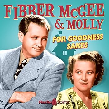 Audio CD Fibber McGee & Molly, For Goodness Sakes (Old Time Radio) Book