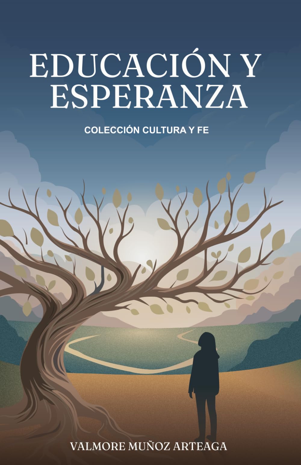 Educación y esperanza: Educación, Filosofía y Vida