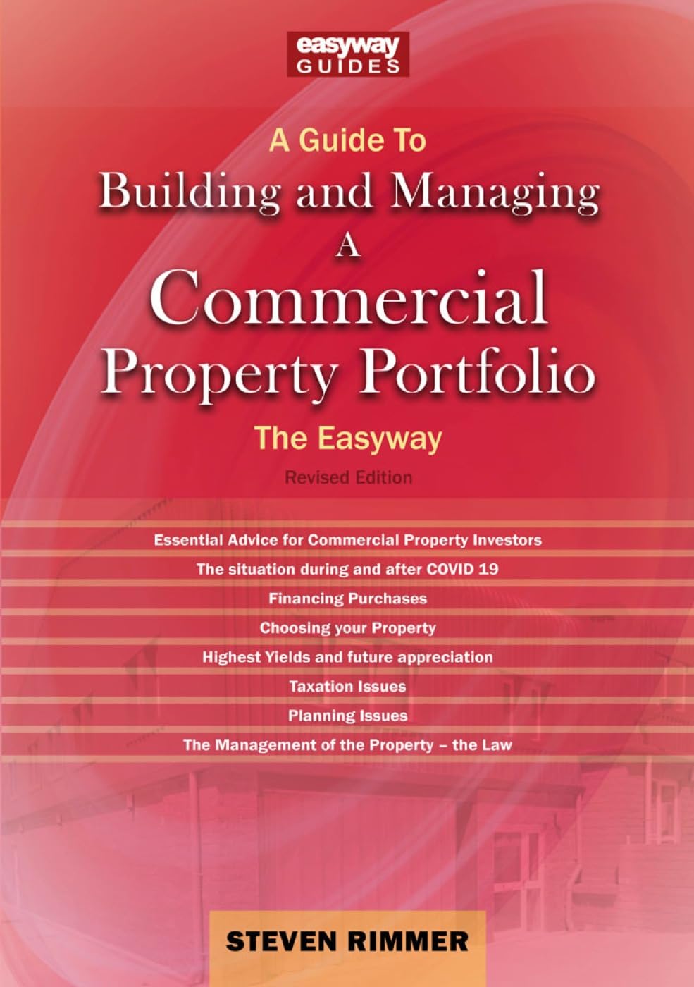 A Guide To Building And Managing A Commercial Property Portfolio : The Easyway Revised Edition 2023