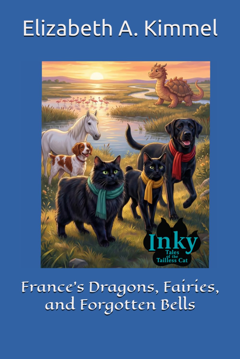 France’s Dragons, Fairies, and Forgotten Bells (Inky, Tales of the Tailless Cat)