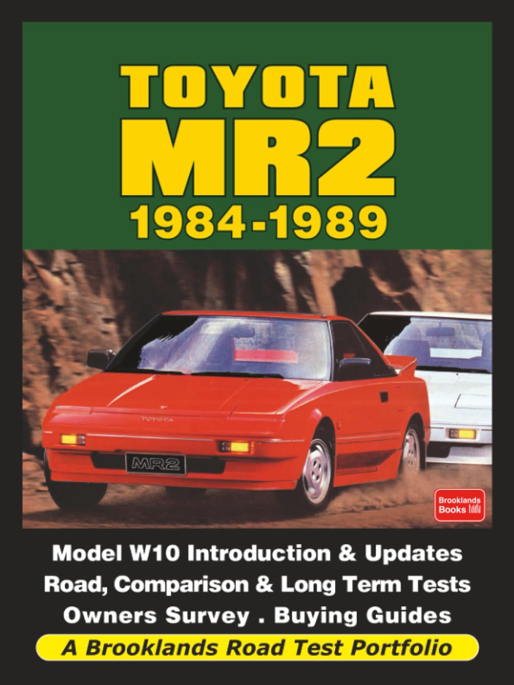 Toyota MR2 1984-1989: Road Test Book (Road Test Portfolio)      Paperback – January 1, 2012