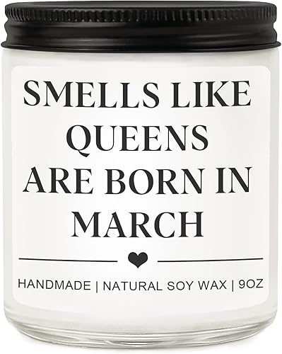 Regalos de cumpleaños de marzo para mujeres y hombres – Vela "Queens are Born in March", divertidas ideas de regalo de cumpleaños 20, 30, 40, 50