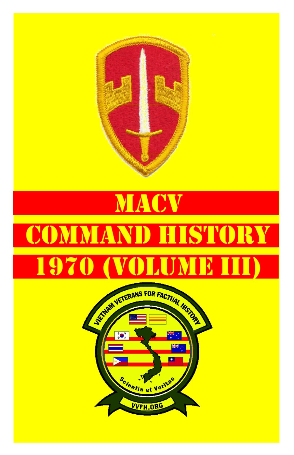 MACV Command History 1970 Volume III (MACV Command Histories 1964-1973)
