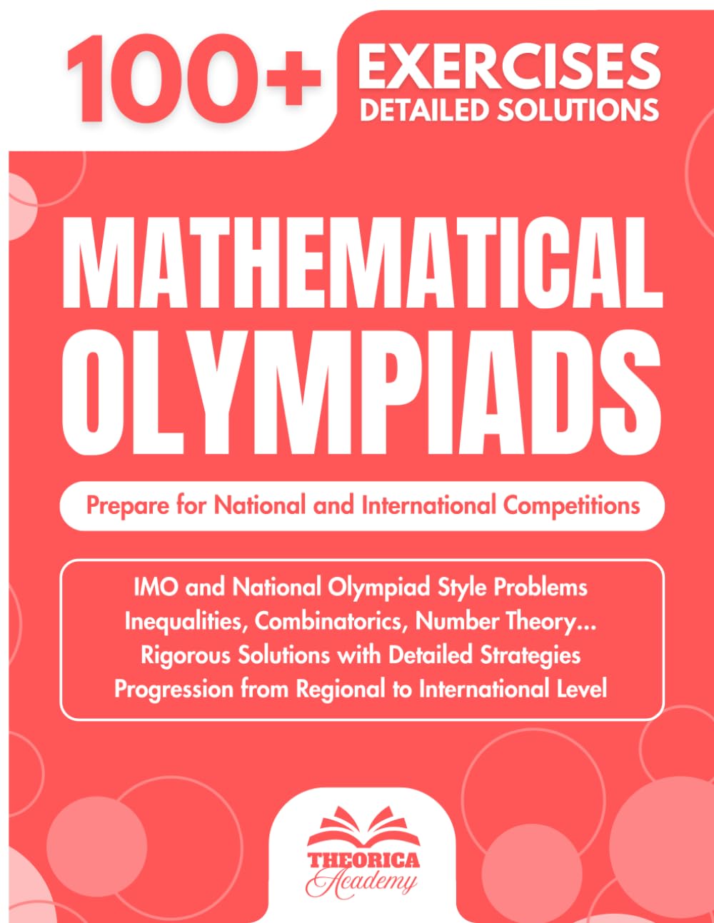 Mathematical Olympiads for High School: 100+ Olympiad Level Exercises with Detailed Solutions - Prepare for National and International Competitions (High School Math)