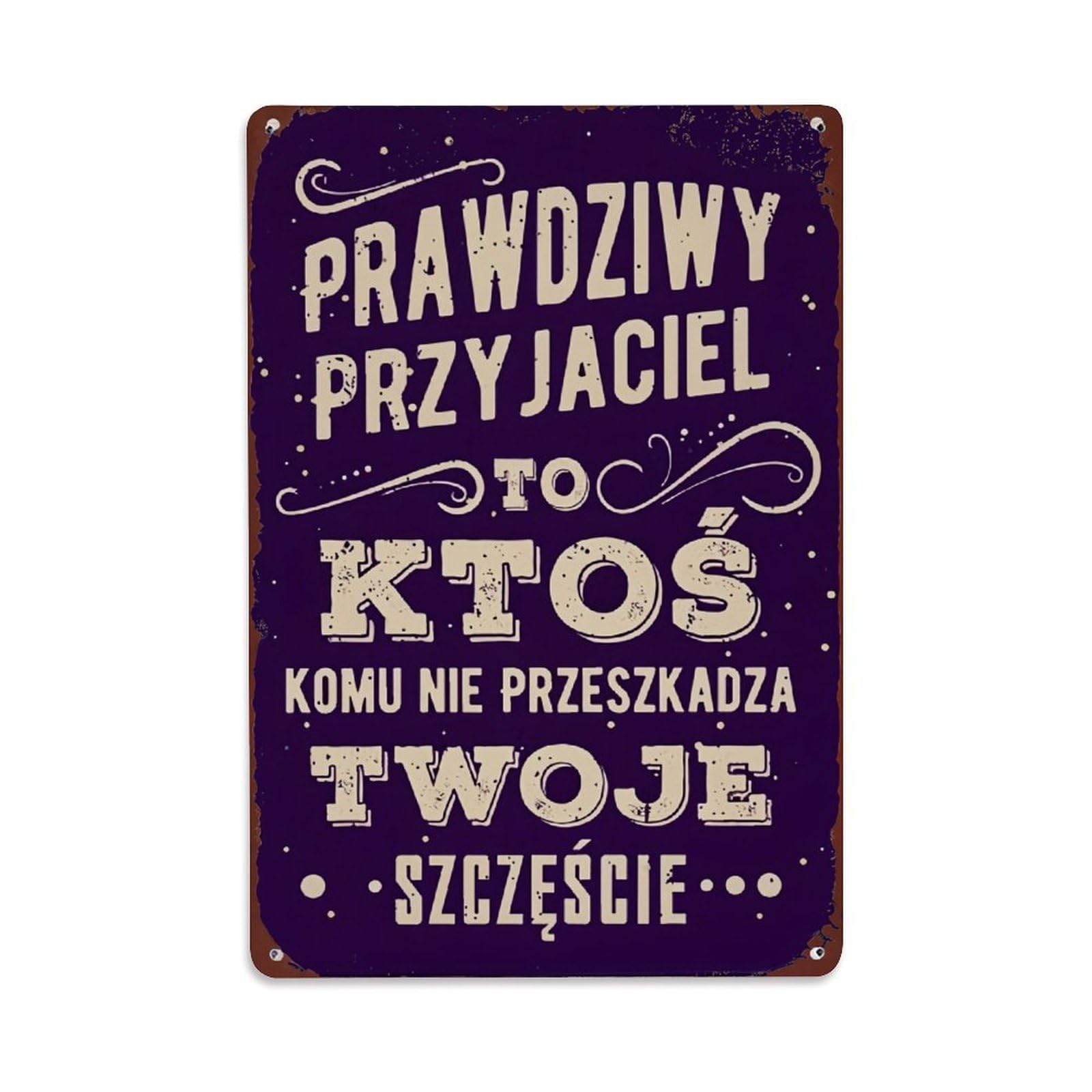 Jdfenggu Vintage Prawdziwy Przyjaciel To Ktos Komu Nie Przeszkadza Twoje Szczescie Retro Metal Tin Sign, Decor Art Poster For Bar, Home, Man Cave, Kitchen, Laundry Room Gift 8X12inch
