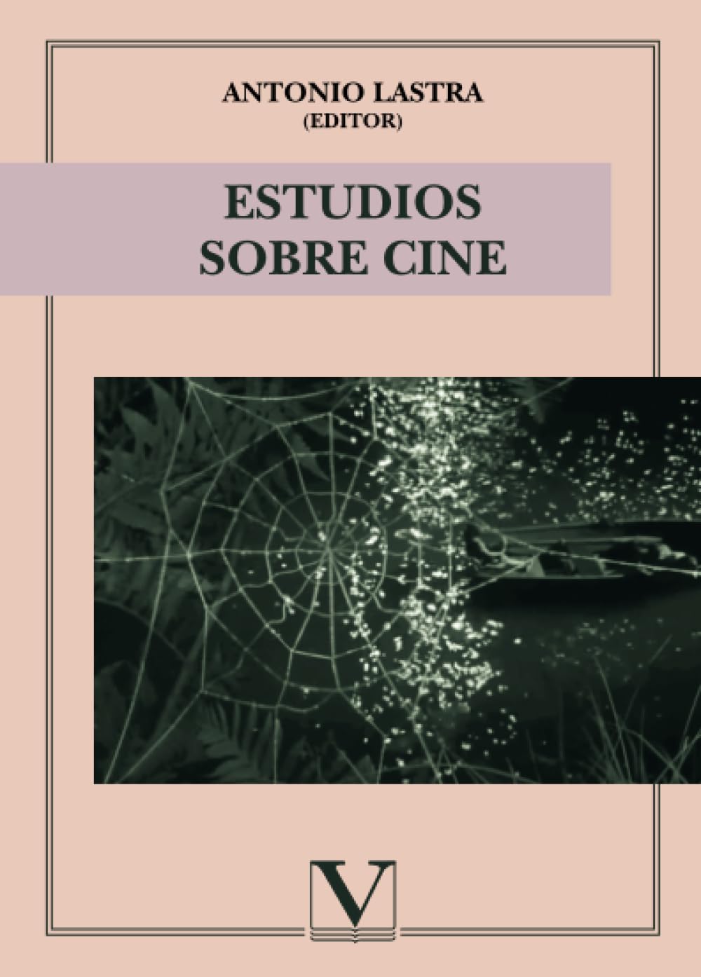 Estudios sobre cine (Ensayo) (Spanish Edition)