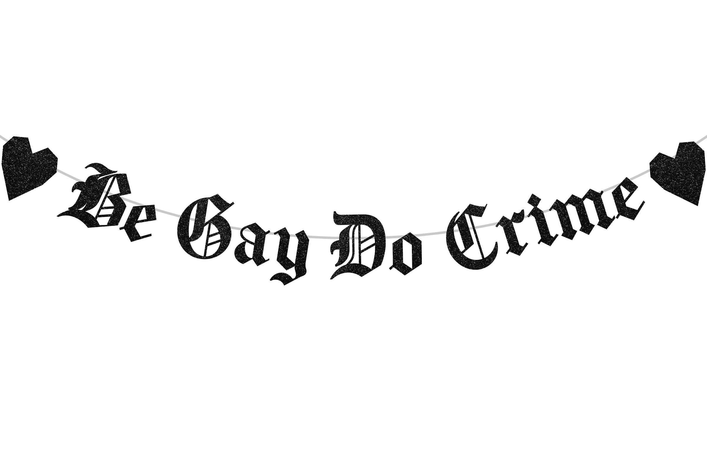Sursurprise Gay Bachelor Party Decorations, Be Gay Do Crime Banner, Gothic Old English Emo Goth Queer LGBTQ+ Party Decor Supplies